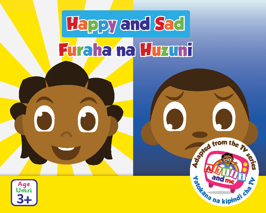 Cover of Happy and Sad/ Furaha na Huzuni