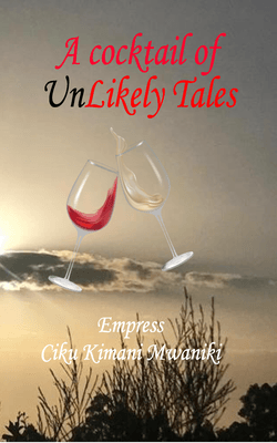 Cover of A Cocktail of Unlikely Tales