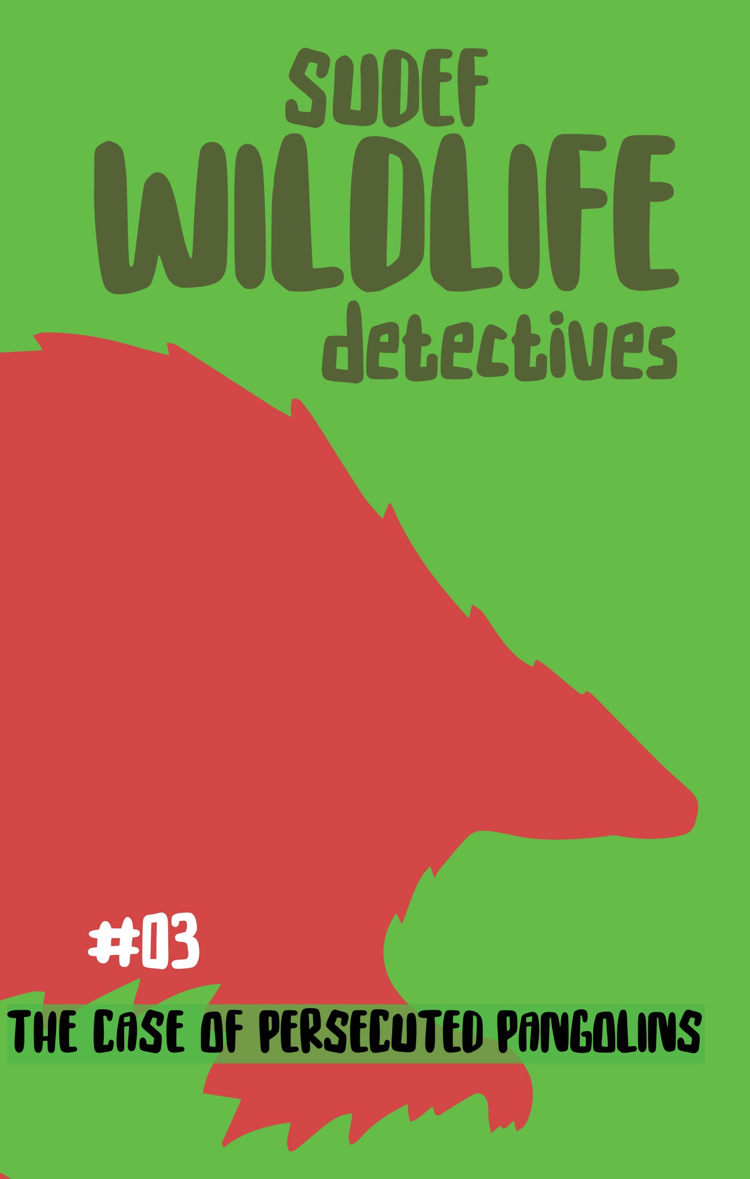 Cover of The Case of Persecuted Pangolins