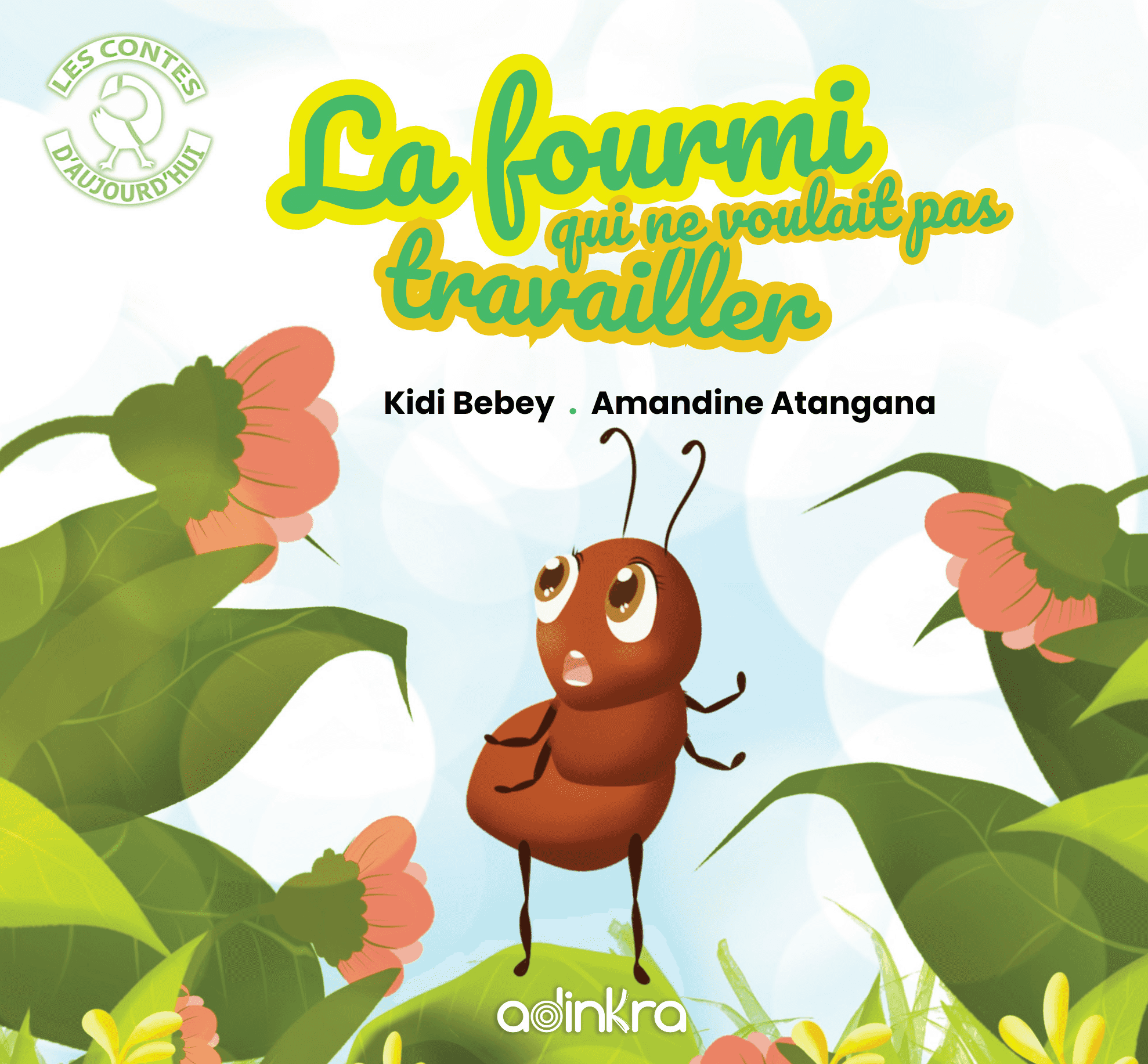 Cover of La fourmi qui ne voulait pas travailler