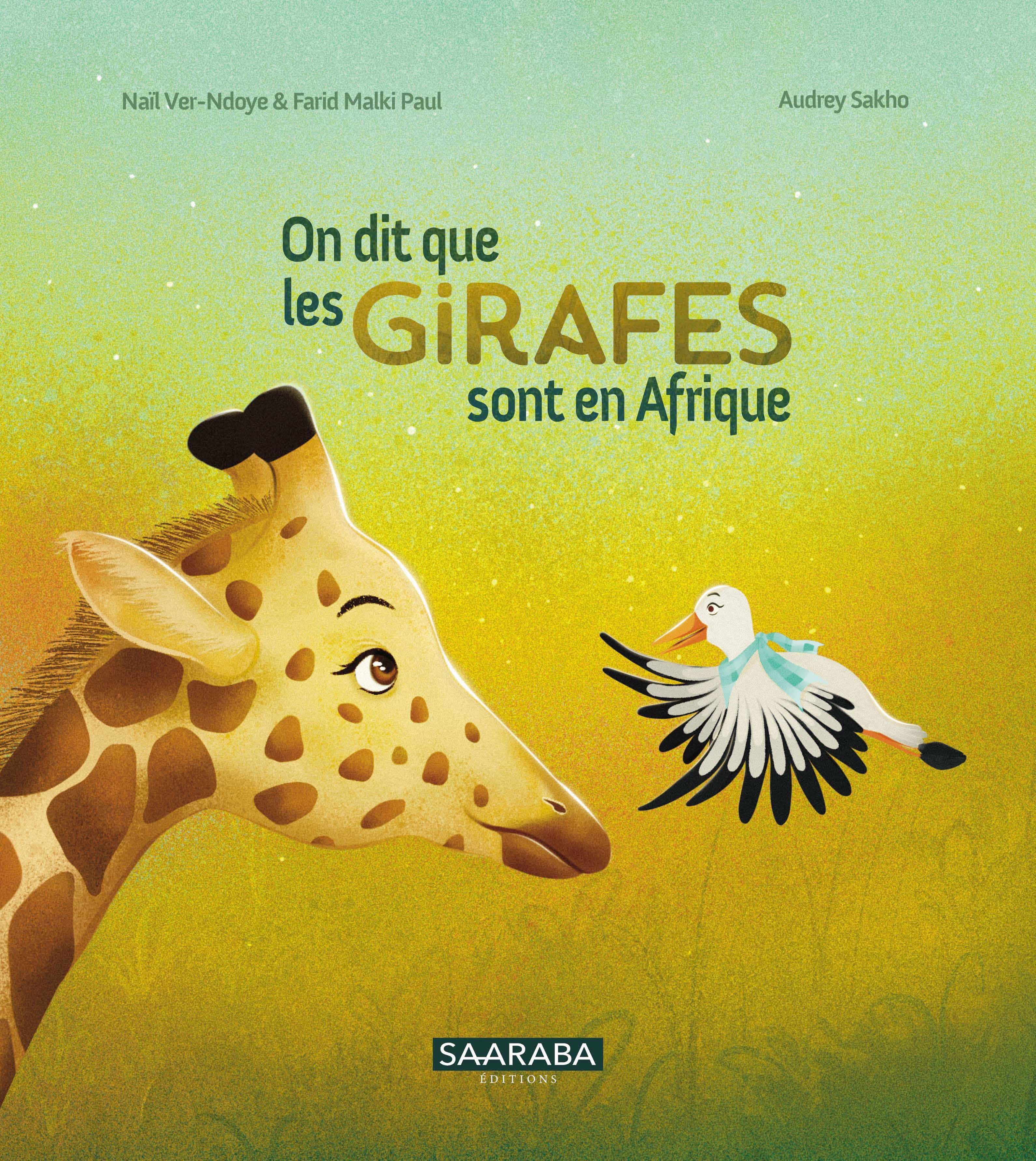 Cover of On dit que les girafes sont en Afrique