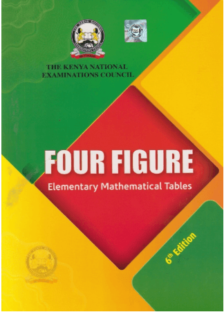 Cover of KNEC Four Figure Elementary Mathematical Table