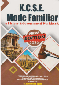 Cover of K.C.S.E Made Familiar: A History and Government Workbook