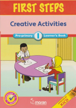 Cover of First Steps Creative Activities Learner's Book Pre-Primary 1