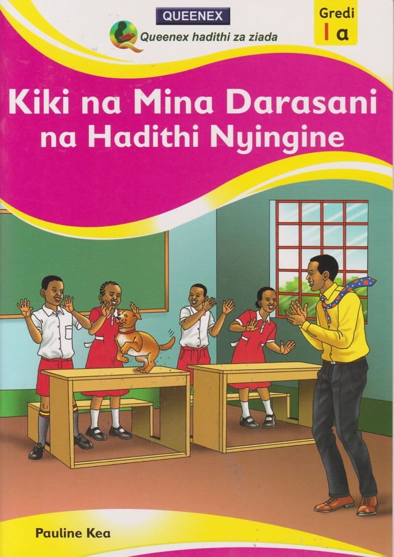 Cover of Kiki na Mina Darasani na Hadithi Nyingine