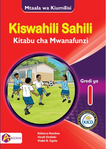 Cover of Kiswahili Sahili Kitabu cha Mwanafunzi Gredi ya 1