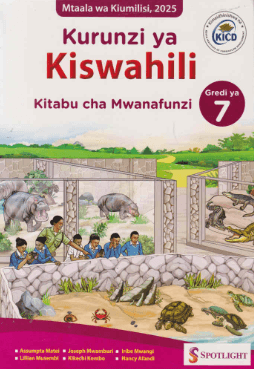 Cover of Kurunzi ya Kiswahili Kitabu cha Mwanafunzi Gredi ya 7