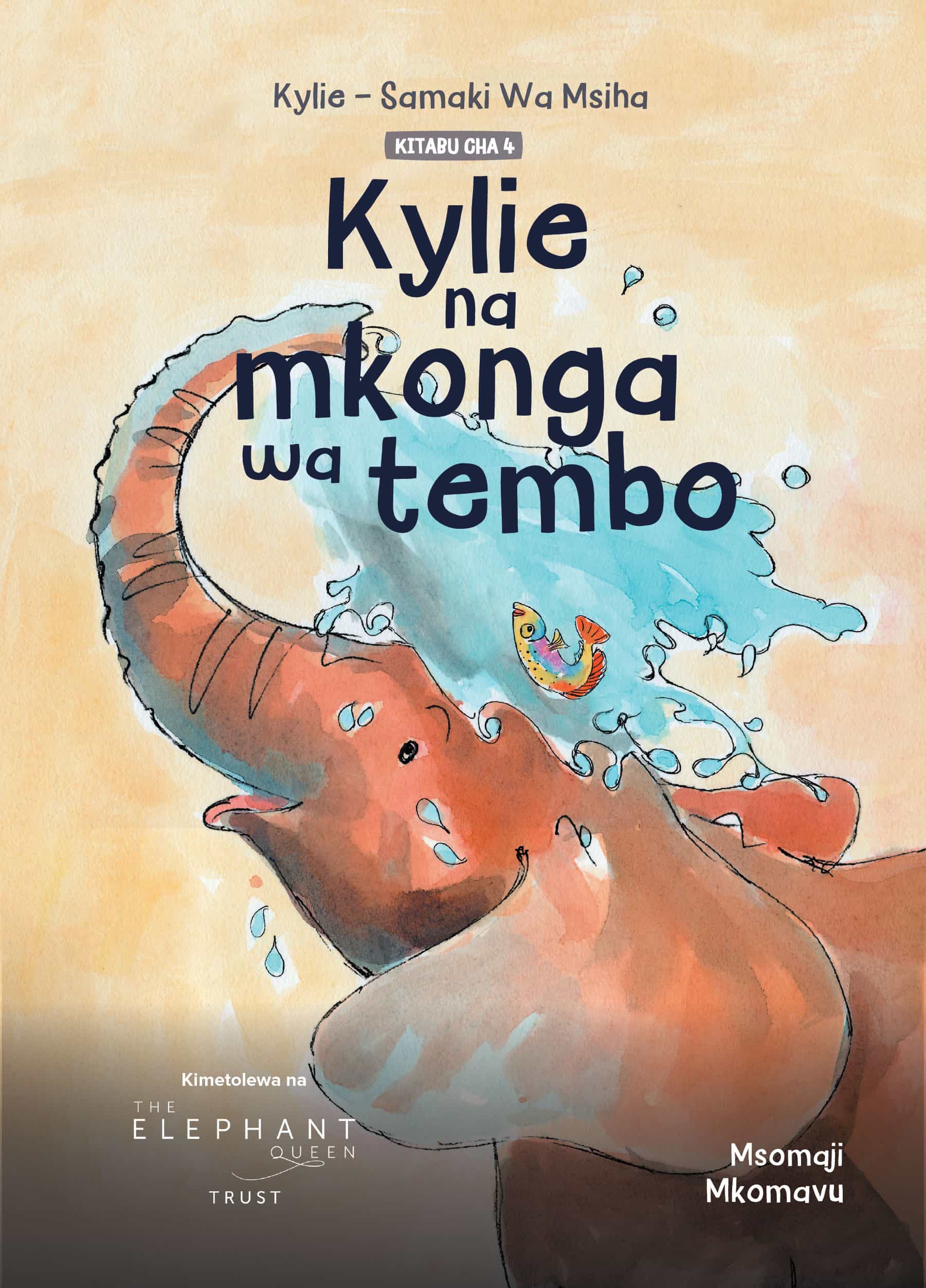 Cover of Kylie, Samaki wa Msiha: Kylie na Mkonga wa Tembo