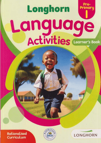 Cover of Longhorn Language Activities Learner's Book Pre-Primary 1