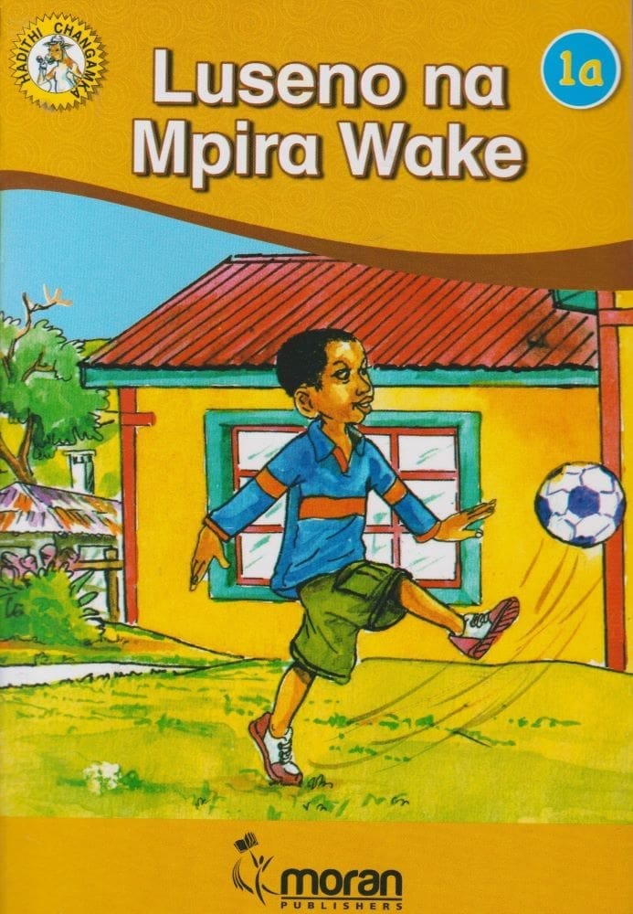 Cover of Moran Hadithi Changamka: Luseno na Mpira Wake (1a)