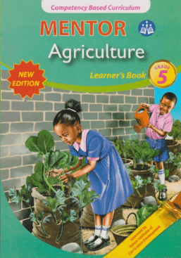 Cover of Mentor Agriculture Learner's Book Grade 5