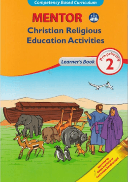 Cover of Mentor Christian Religious Education Activities Learner's Book Pre-Primary 2