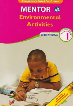 Cover of Mentor Environmental Activities Learner's Book Pre-Primary 1