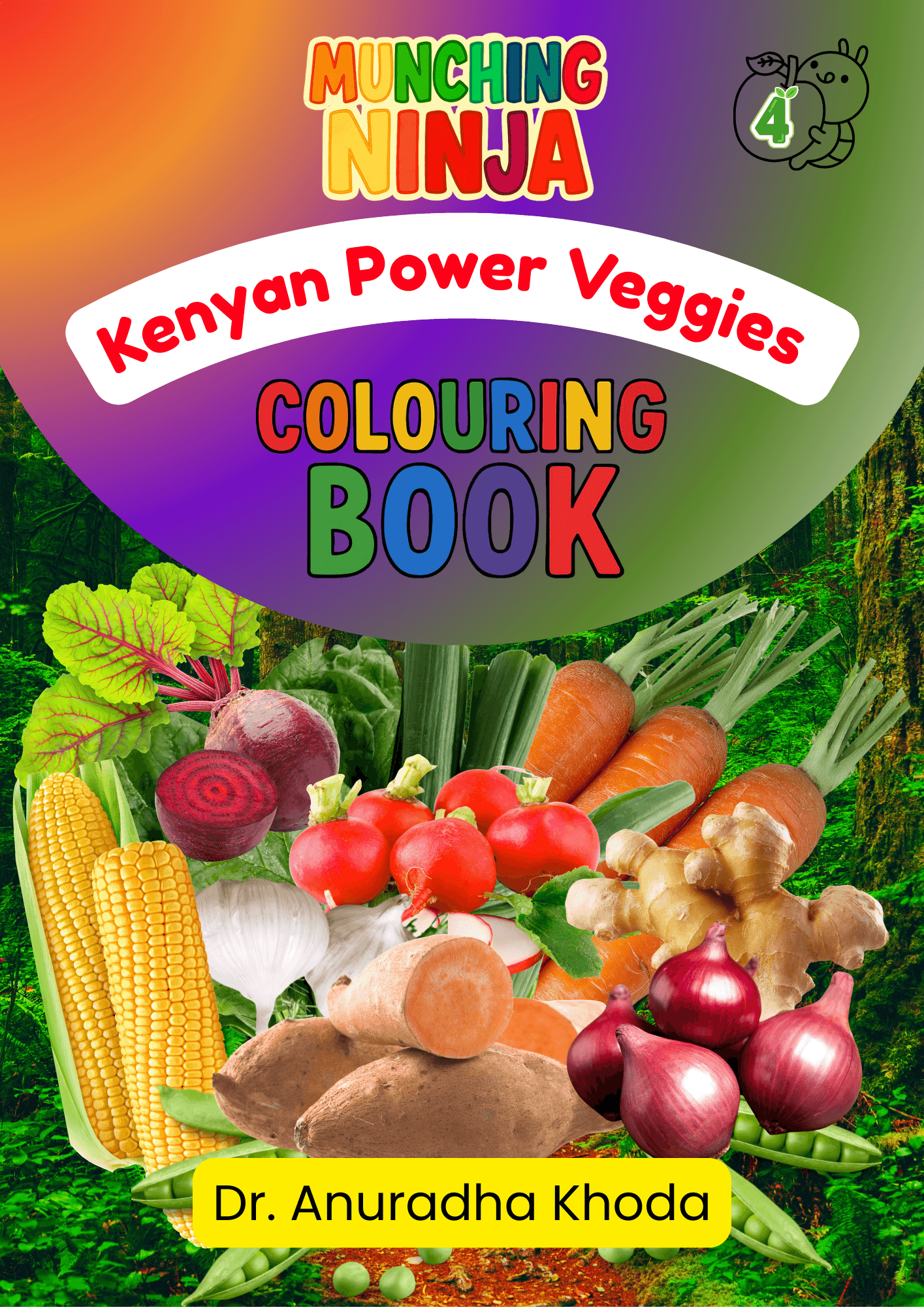 Cover of Munching Ninja: Kenyan Power Veggies, Colouring Book 4