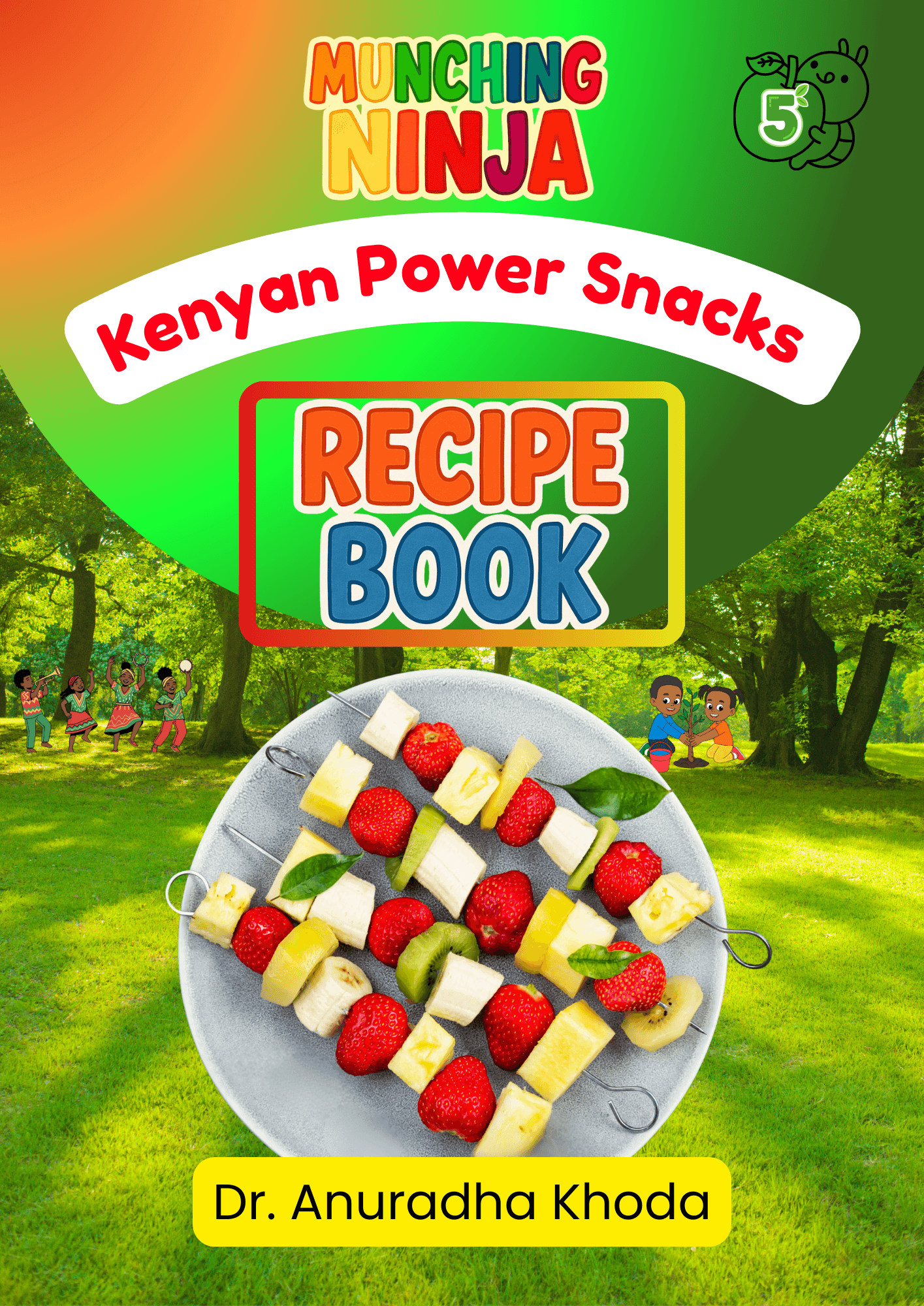 Cover of Munching Ninja: Kenyan Power Snacks, Recipe Book 5
