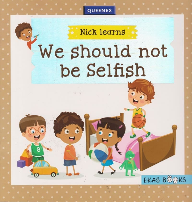 Cover of Nick Learns we should not be selfish
