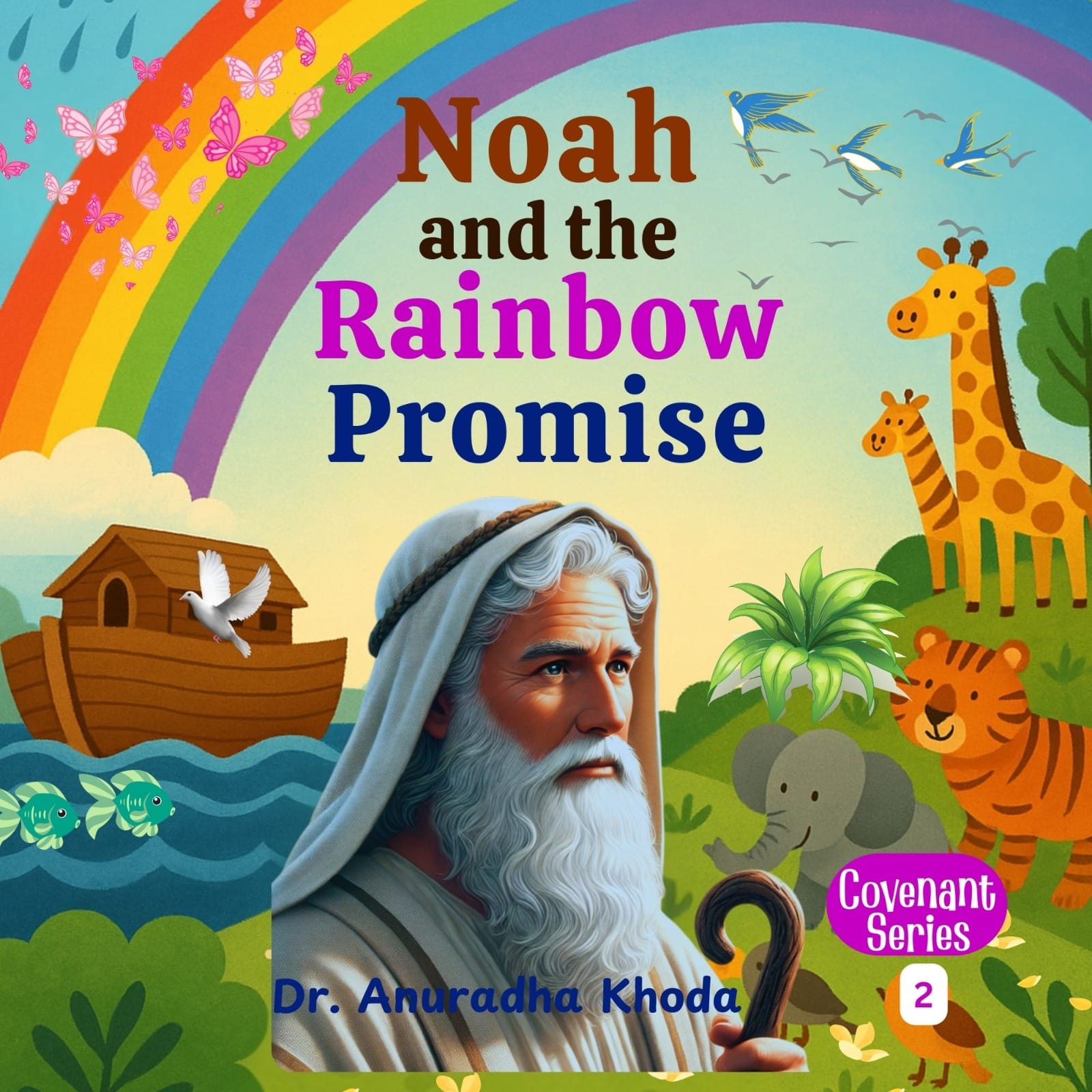 Cover of Noah and the Rainbow Promise Series 2