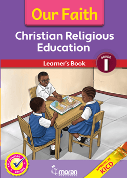 Cover of Our Faith Christian Religious Education Learner's Book Grade 1