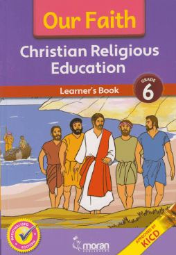 Cover of Our Faith Christian Religious Education Learner's Book Grade 6