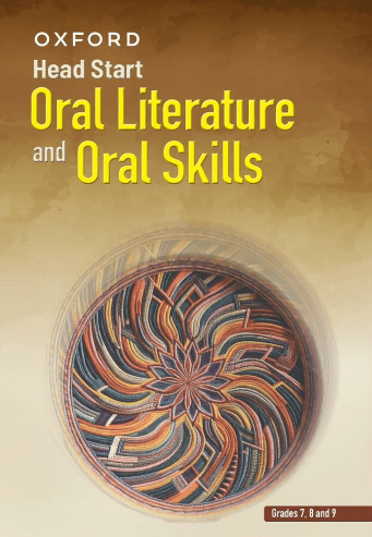 Cover of Oxford Headstart Oral Literature and Oral Skills Grade 7,8 and 9