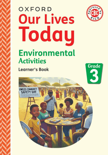 Cover of Oxford Our Lives Today Environmental Activities Learner's Book Grade 3