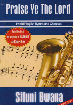 Cover of Praise ye the Lord Sifuni Bwana