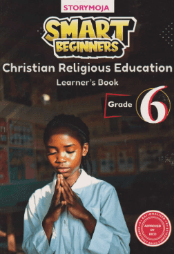 Cover of Smart Beginners Christian Religious Education Learner's Book Grade 6