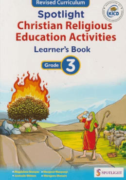 Cover of Spotlight Christian Religious Education Activities Learner's Book Grade 3