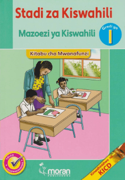 Cover of Stadi za Kiswahili - Shughuli za Lugha Kitabu cha Mwanafunzi Gredi ya 1