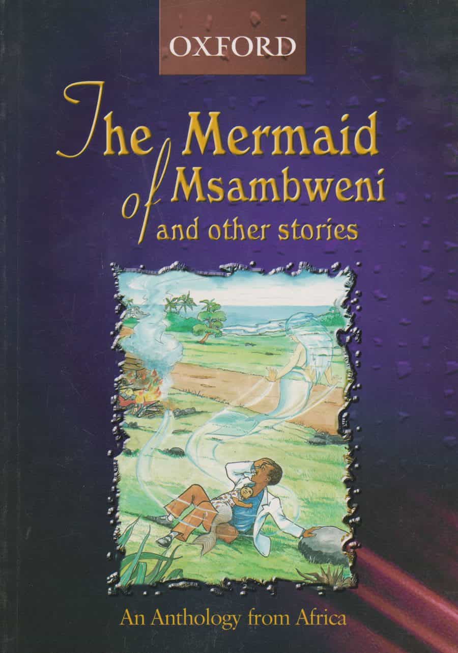 Cover of The Mermaid of Msambweni and Other Stories: An Anthology from Africa